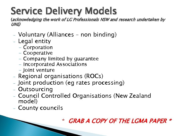 Service Delivery Models (acknowledging the work of LG Professionals NSW and research undertaken by