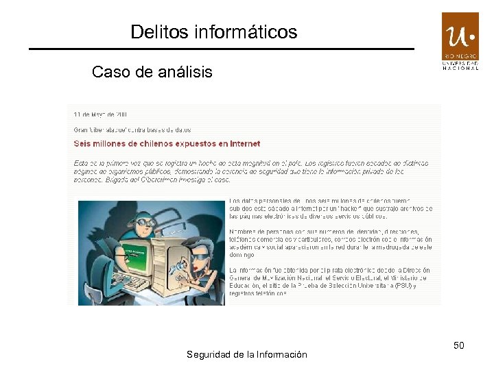 Delitos informáticos Caso de análisis Seguridad de la Información 50 