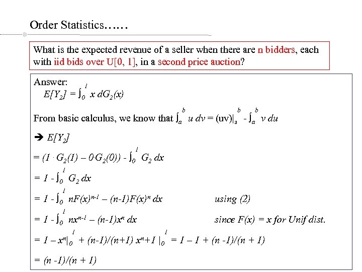 Order Statistics…… What is the expected revenue of a seller when there are n