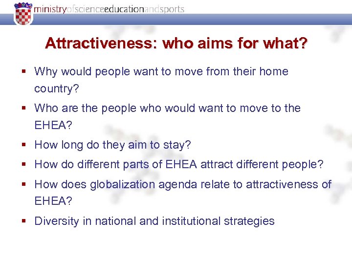 Attractiveness: who aims for what? § Why would people want to move from their