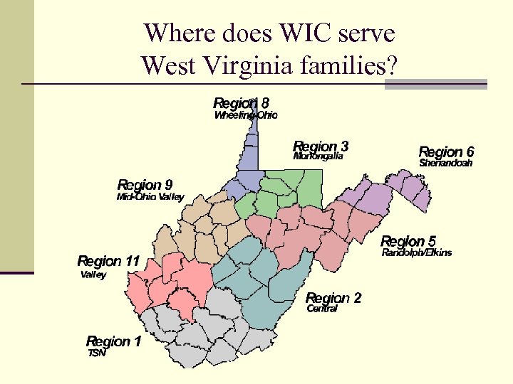 Where does WIC serve West Virginia families? 