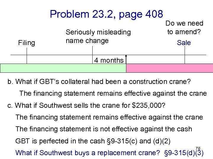 Problem 23. 2, page 408 Filing Seriously misleading name change Do we need to