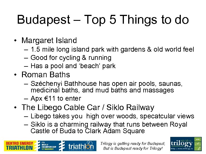 Budapest – Top 5 Things to do • Margaret Island – 1. 5 mile
