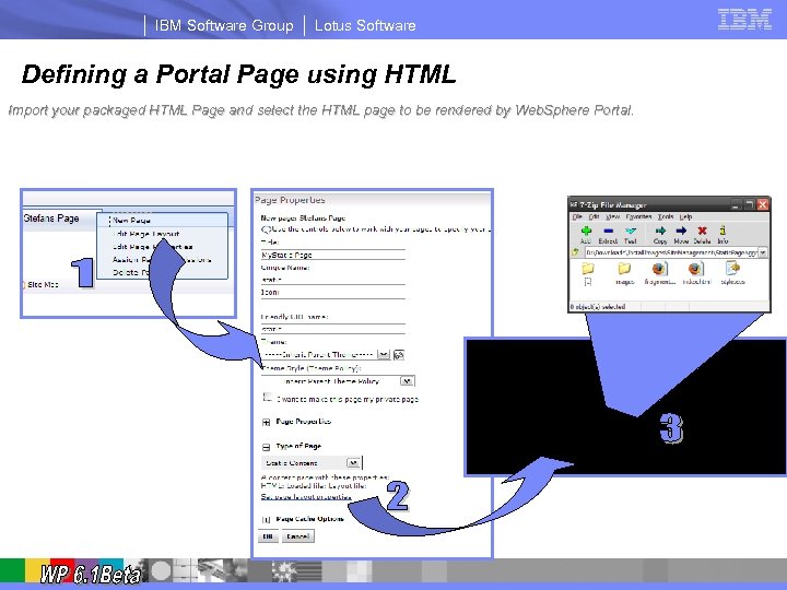 IBM Software Group Lotus Software Defining a Portal Page using HTML Import your packaged
