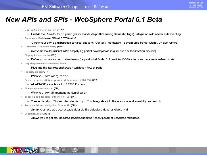 IBM Software Group Lotus Software New APIs and SPIs - Web. Sphere Portal 6.
