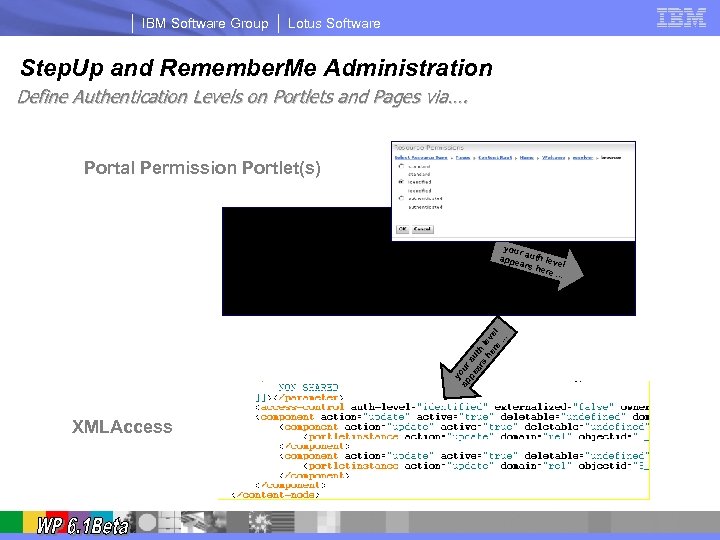 IBM Software Group Lotus Software Step. Up and Remember. Me Administration Define Authentication Levels