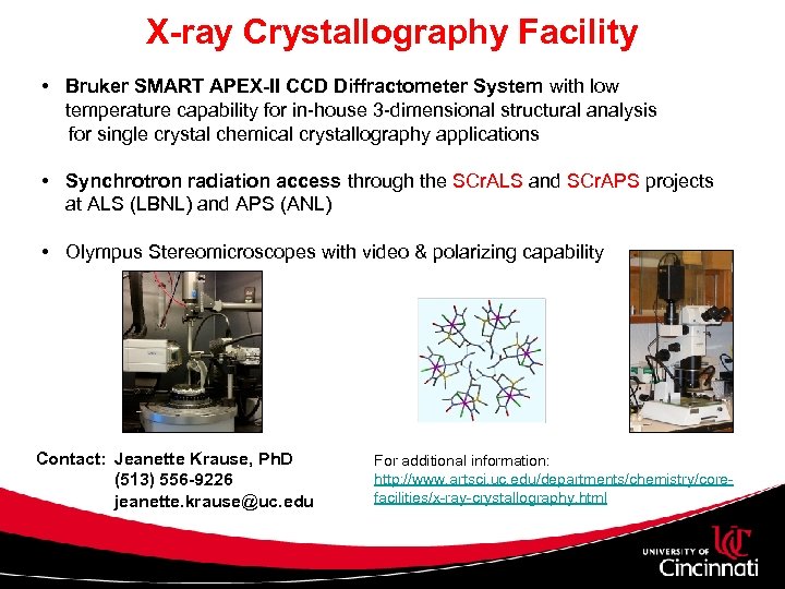 X-ray Crystallography Facility • Bruker SMART APEX-II CCD Diffractometer System with low temperature capability