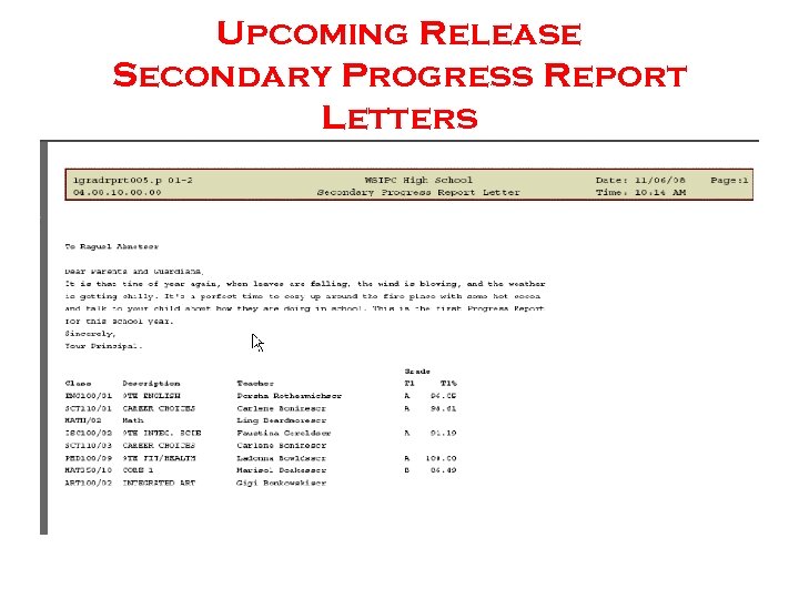 Upcoming Release Secondary Progress Report Letters 