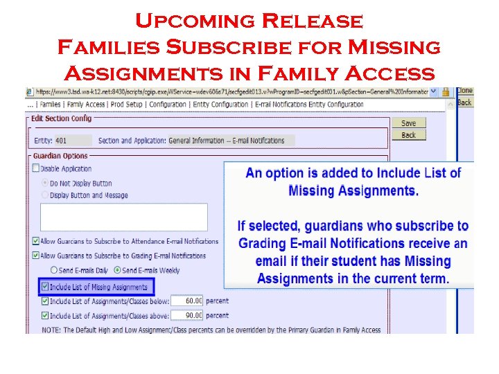 Upcoming Release Families Subscribe for Missing Assignments in Family Access 