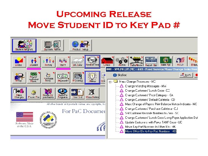 Upcoming Release Move Student ID to Key Pad # 