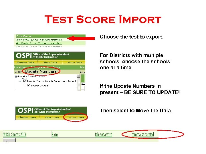 Test Score Import Choose the test to export. For Districts with multiple schools, choose