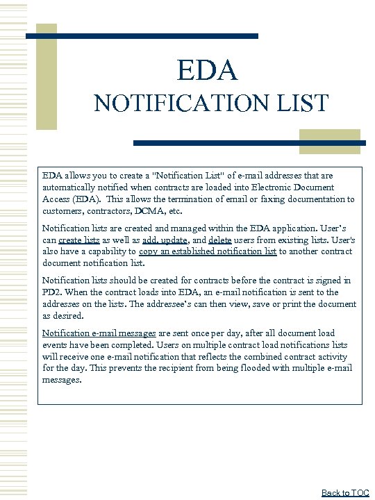 EDA NOTIFICATION LIST EDA allows you to create a 