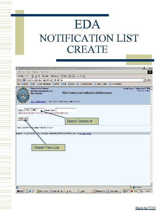 EDA NOTIFICATION LIST CREATE Search Contract # Choose View List Back to TOC 