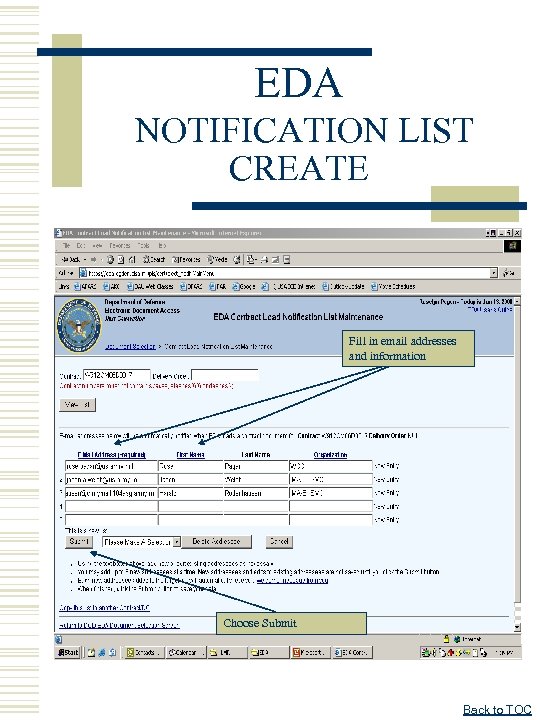 EDA NOTIFICATION LIST CREATE Fill in email addresses and information Choose Submit Back to