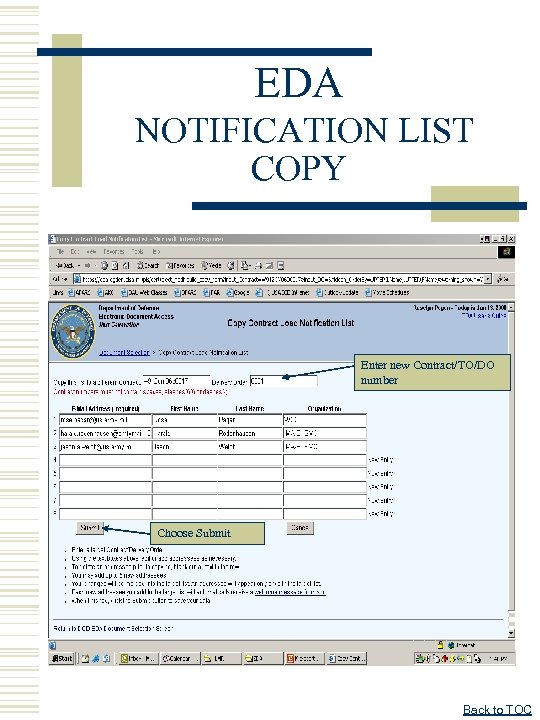 EDA NOTIFICATION LIST COPY Enter new Contract/TO/DO number Choose Submit Back to TOC 