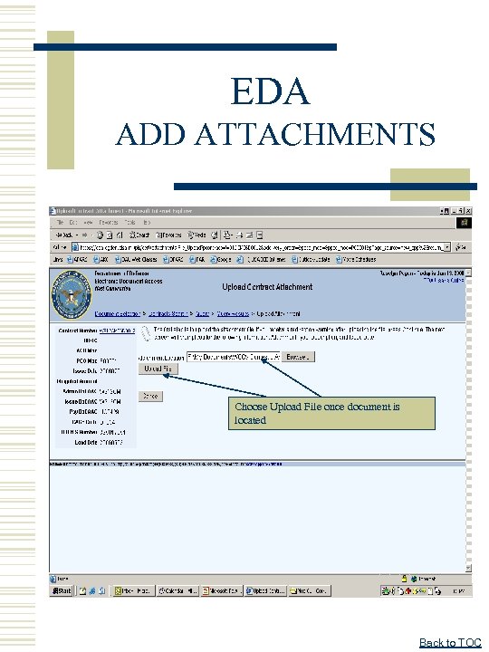 EDA ADD ATTACHMENTS Choose Upload File once document is located Back to TOC 