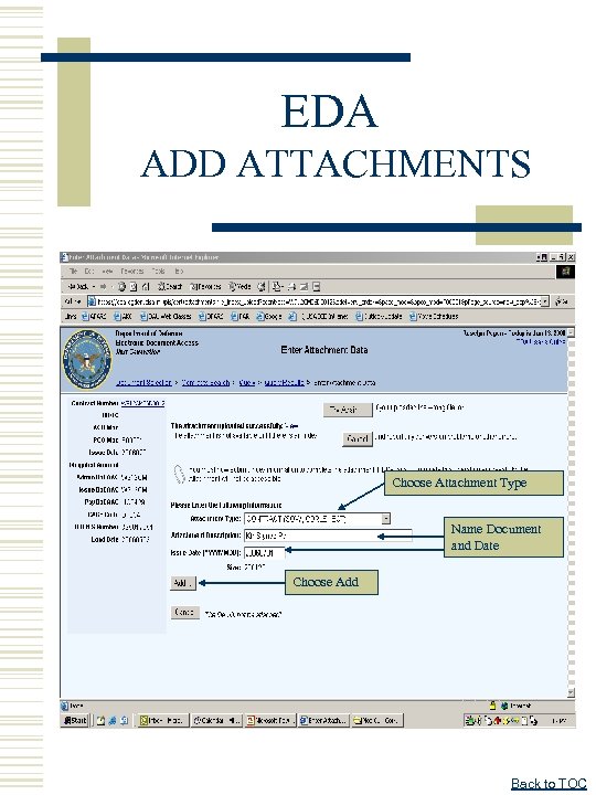 EDA ADD ATTACHMENTS Choose Attachment Type Name Document and Date Choose Add Back to