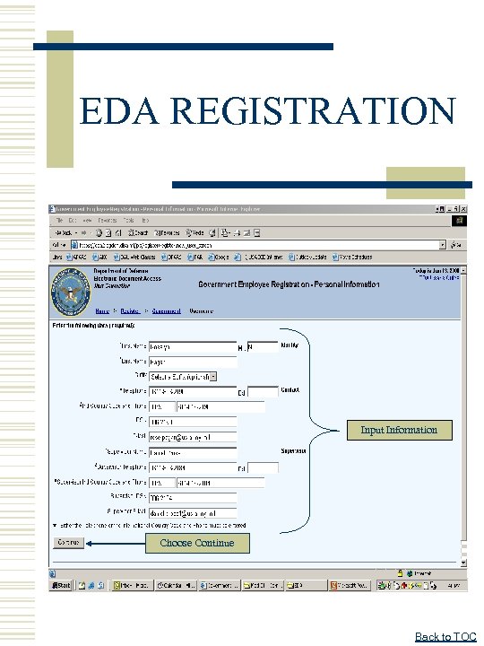 EDA REGISTRATION Input Information Choose Continue Back to TOC 