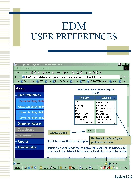 EDM USER PREFERENCES Choose Submit Ex. Items in order of your preference of view.