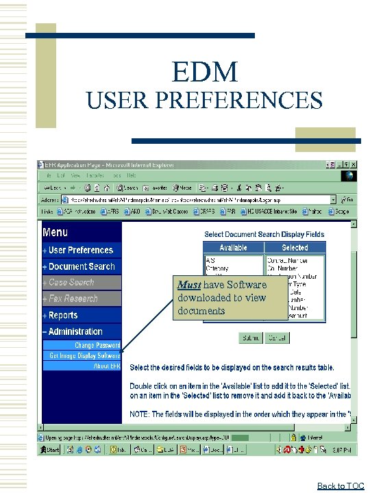 EDM USER PREFERENCES Must have Software downloaded to view documents Back to TOC 