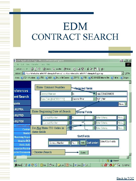 EDM CONTRACT SEARCH Enter Contract Number Enter Beginning Date of Search Do Not Enter