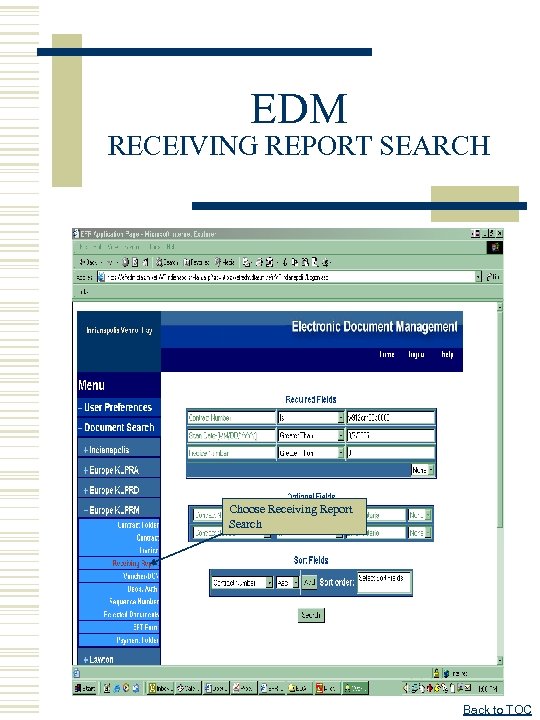 EDM RECEIVING REPORT SEARCH Choose Receiving Report Search Back to TOC 