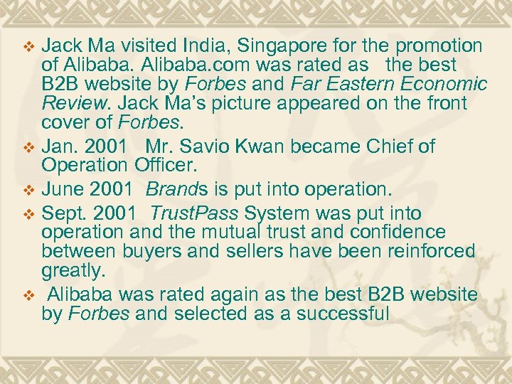 Jack Ma visited India, Singapore for the promotion of Alibaba. com was rated as