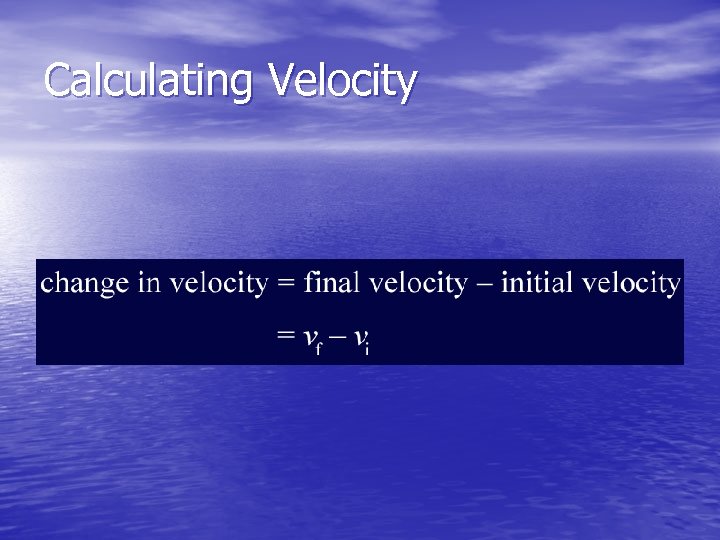 Calculating Velocity 