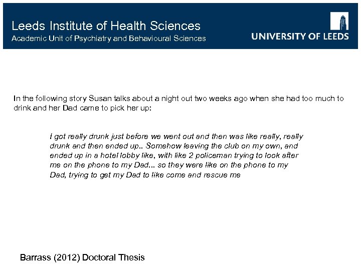 Leeds Institute of Health Sciences Academic Unit of Psychiatry and Behavioural Sciences In the