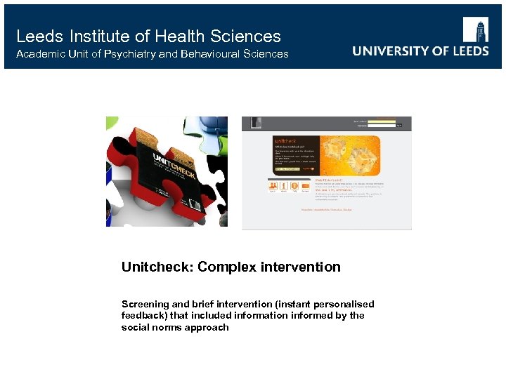Leeds Institute of Health Sciences Academic Unit of Psychiatry and Behavioural Sciences Unitcheck: Complex