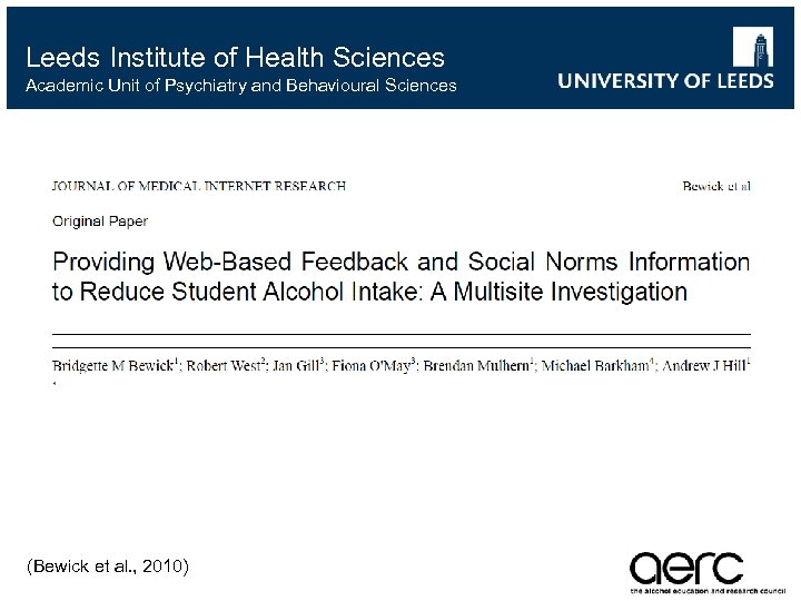 Leeds Institute of Health Sciences Academic Unit of Psychiatry and Behavioural Sciences (Bewick et