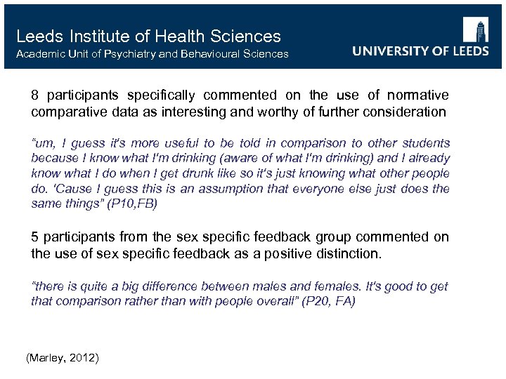 Leeds Institute of Health Sciences Academic Unit of Psychiatry and Behavioural Sciences 8 participants