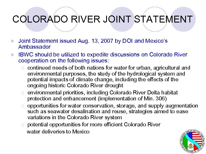 COLORADO RIVER JOINT STATEMENT Joint Statement issued Aug. 13, 2007 by DOI and Mexico’s
