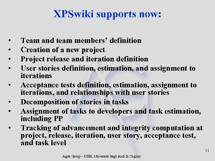 XPSwiki supports now: • • Team and team members’ definition Creation of a new