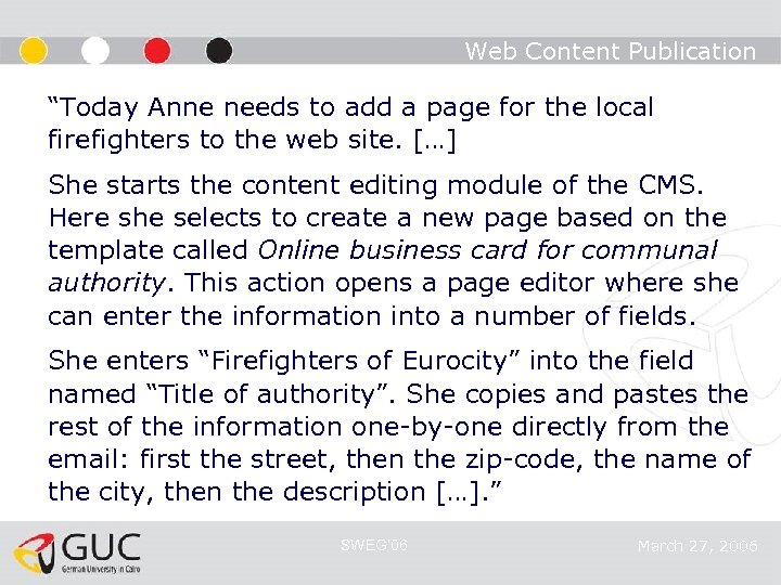 Web Content Publication “Today Anne needs to add a page for the local firefighters