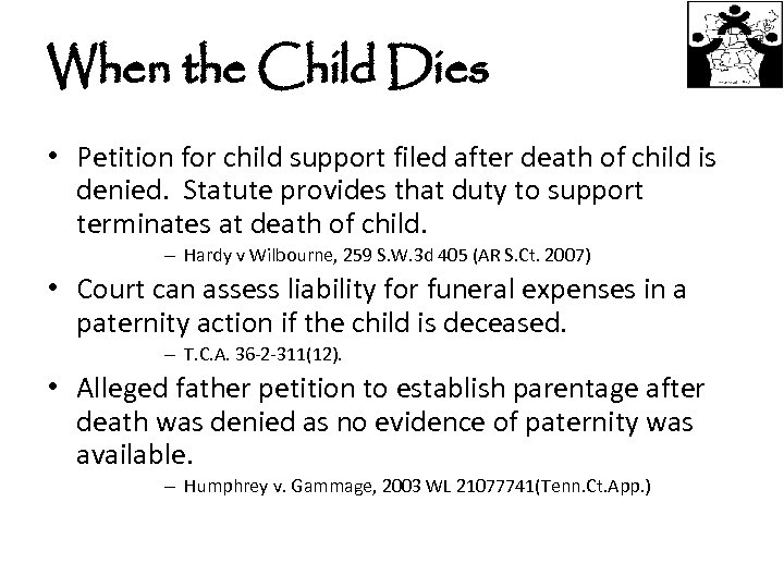 When the Child Dies • Petition for child support filed after death of child