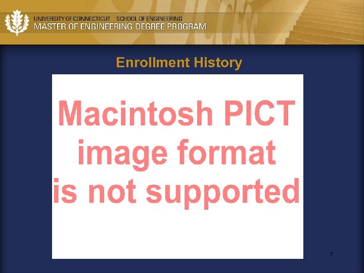 Enrollment History 7 