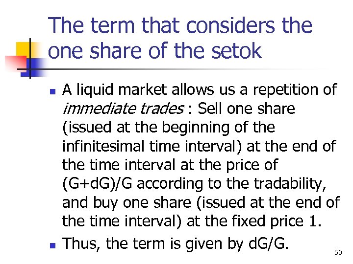 The term that considers the one share of the setok n n A liquid