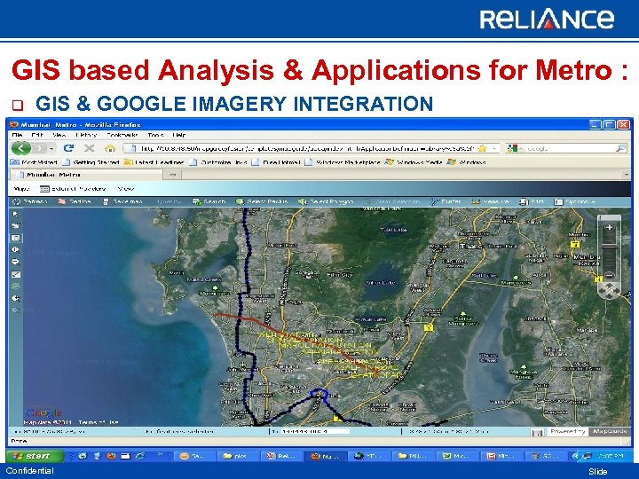 GIS based Analysis & Applications for Metro : q GIS & GOOGLE IMAGERY INTEGRATION