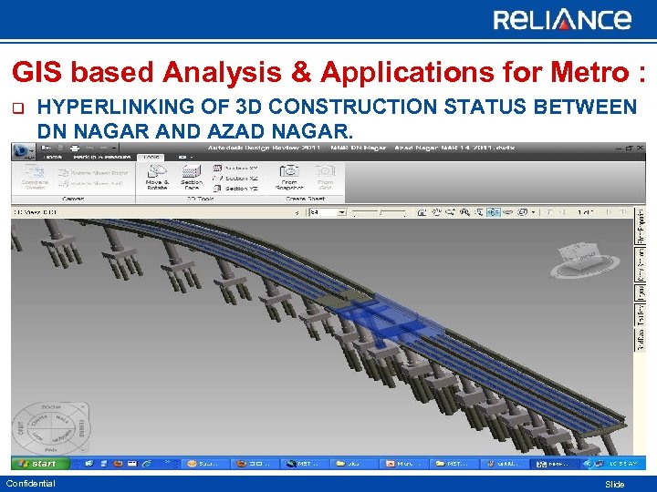 GIS based Analysis & Applications for Metro : q HYPERLINKING OF 3 D CONSTRUCTION