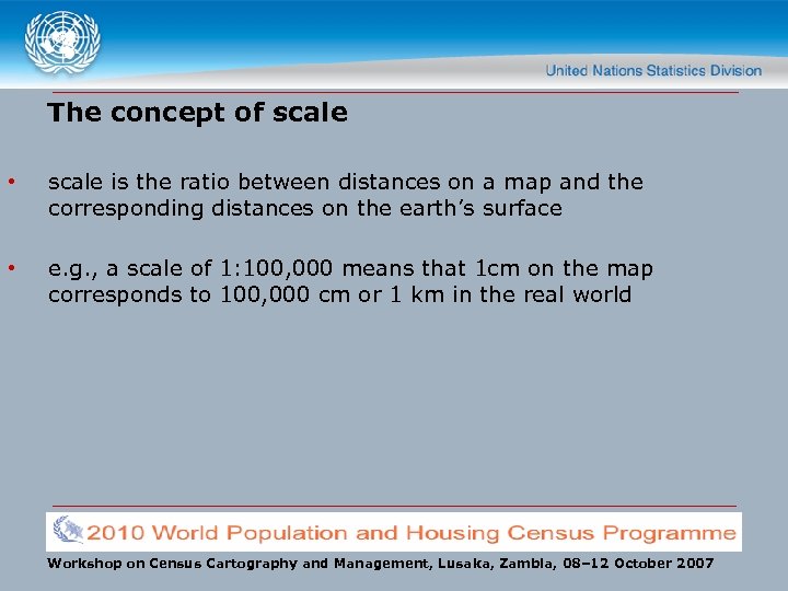 The concept of scale • scale is the ratio between distances on a map