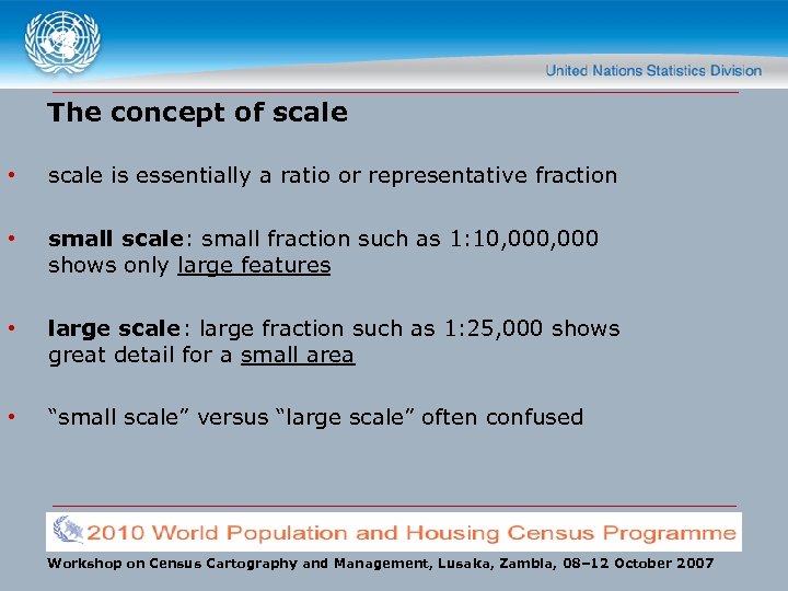 The concept of scale • scale is essentially a ratio or representative fraction •