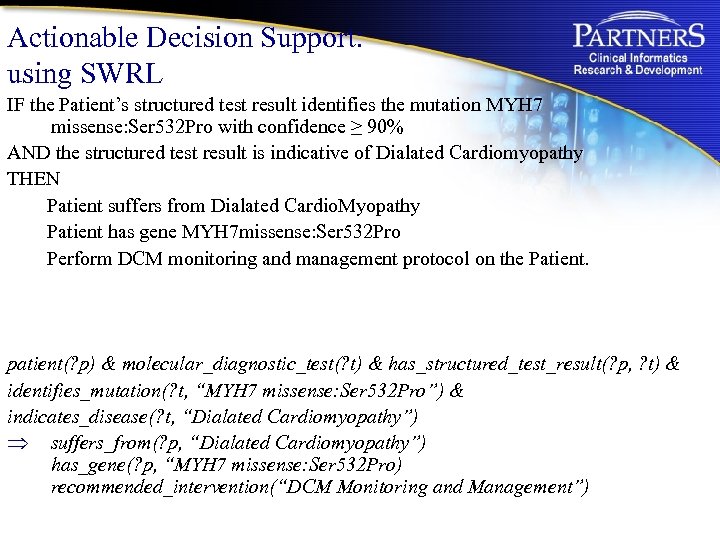 Actionable Decision Support: using SWRL IF the Patient’s structured test result identifies the mutation