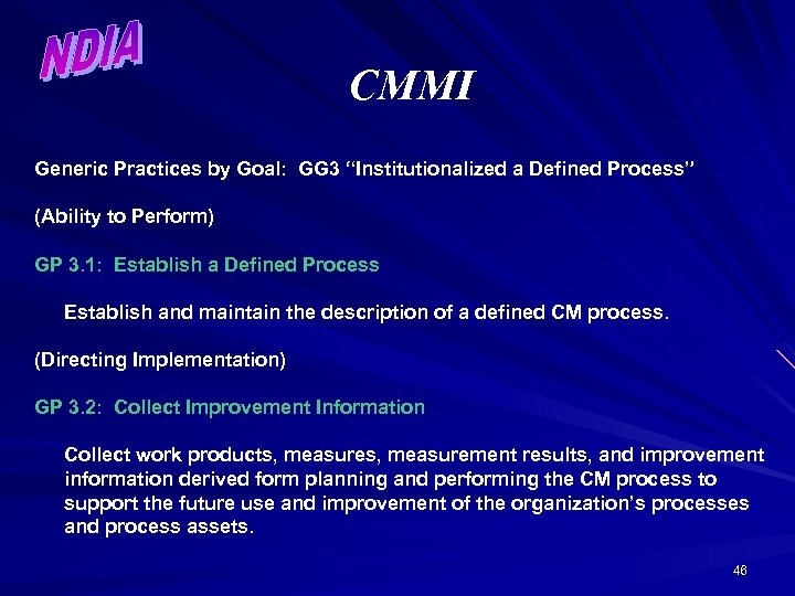 CMMI Generic Practices by Goal: GG 3 “Institutionalized a Defined Process” (Ability to Perform)