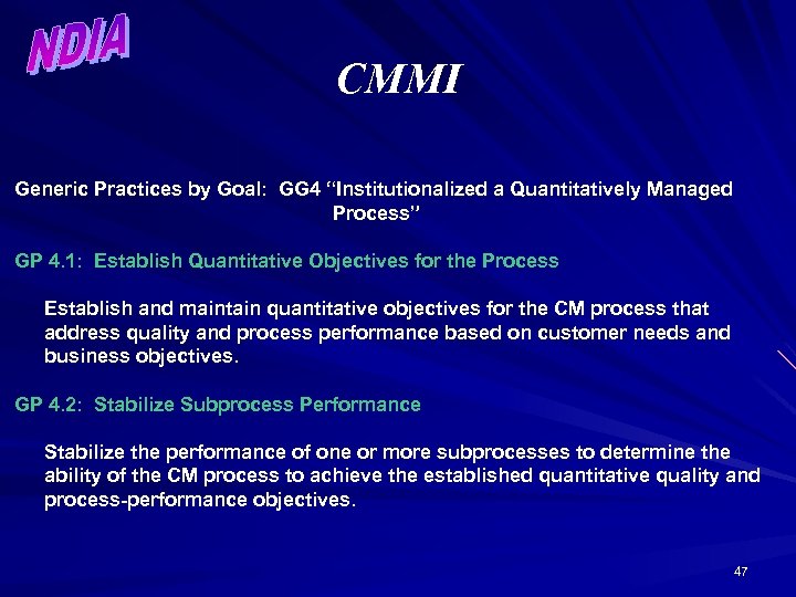 CMMI Generic Practices by Goal: GG 4 “Institutionalized a Quantitatively Managed Process” GP 4.