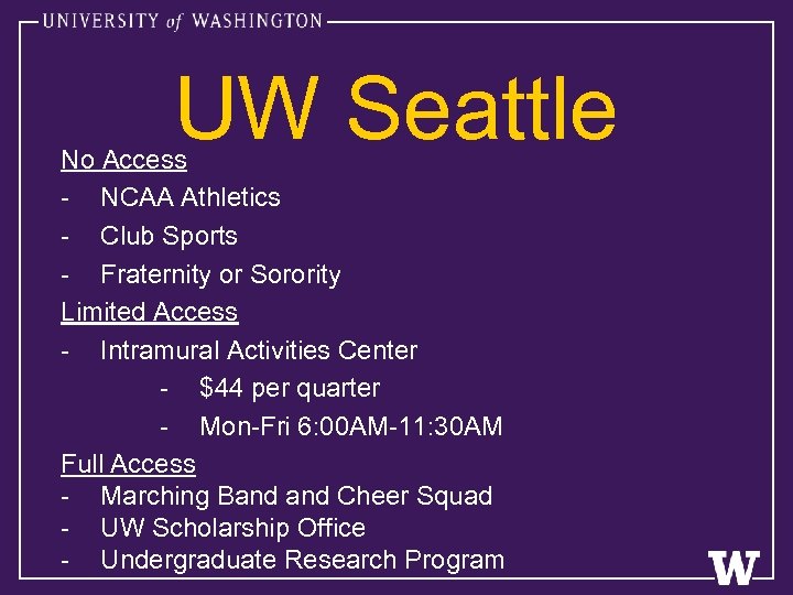 UW Seattle No Access - NCAA Athletics - Club Sports - Fraternity or Sorority