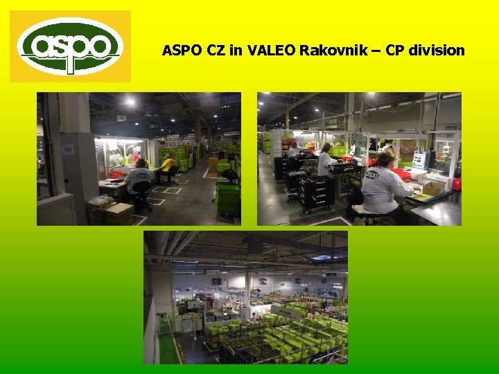 ASPO CZ in VALEO Rakovnik – CP division 