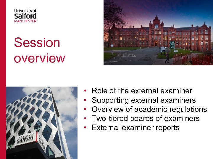 Session overview • • • Role of the external examiner Supporting external examiners Overview