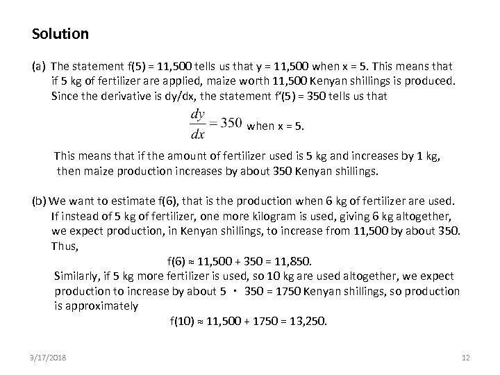 Solution (a) The statement f(5) = 11, 500 tells us that y = 11,