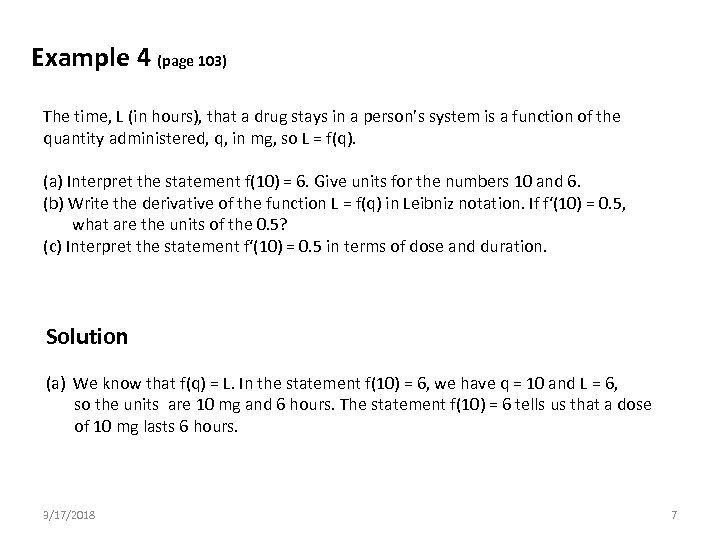 Example 4 (page 103) The time, L (in hours), that a drug stays in